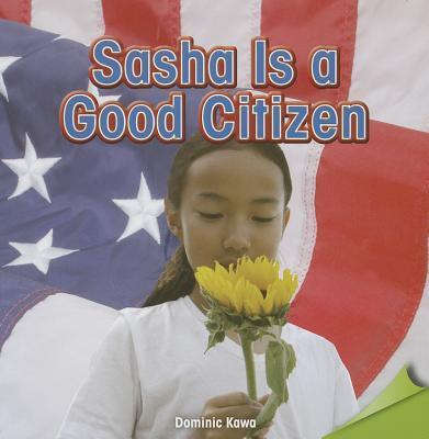 Kniha Sasha Is a Good Citizen Dominic Kawa