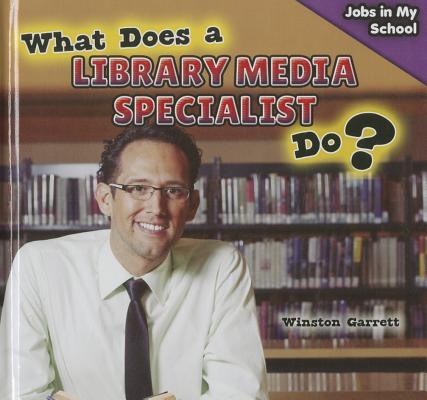Kniha What Does a Library Media Specialist Do? Winston Garrett