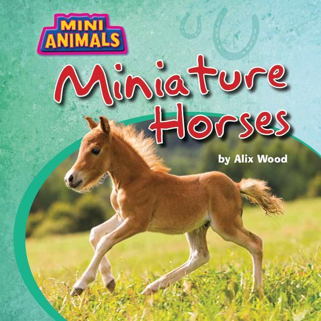 Книга Miniature Horses Alix Wood