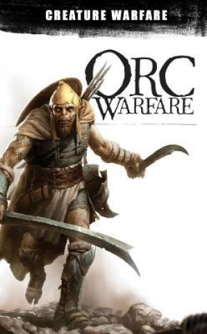 Carte Orc Warfare Chris Pramas