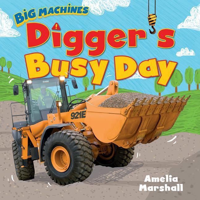 Kniha Digger's Busy Day Amelia Marshall