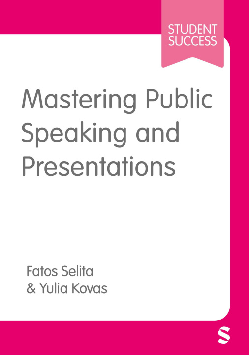 Kniha Mastering Public Speaking 1E Selita Kovas