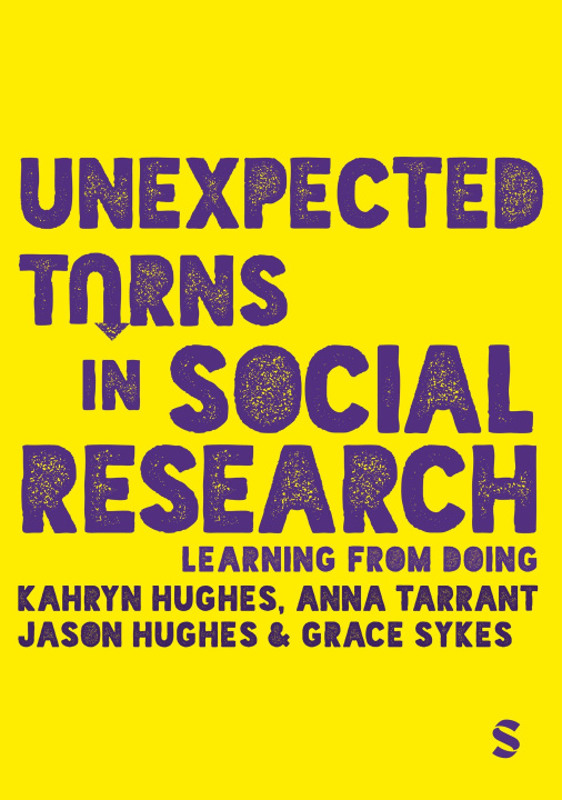 Kniha Unexpected Turns Social Researc 1E Hughes Tarrant etal