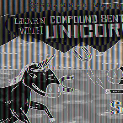 Kniha Learn Compound Sentences with Unicorns Emily Mahoney