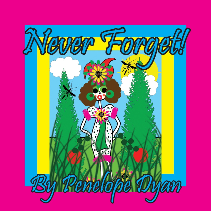 Kniha Never Forget! Penelope Dyan
