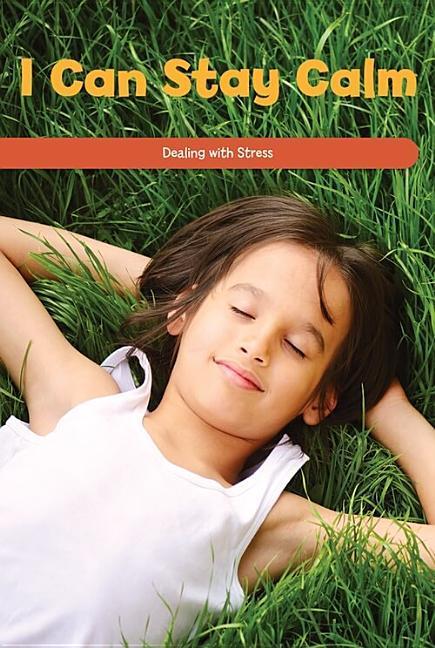 Kniha I Can Stay Calm: Dealing with Stress Ava Beasley