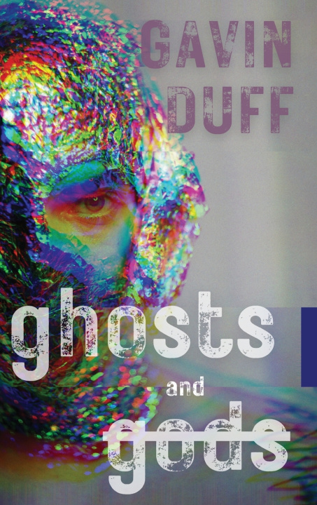 Kniha Ghosts and Gods Gavin Duff