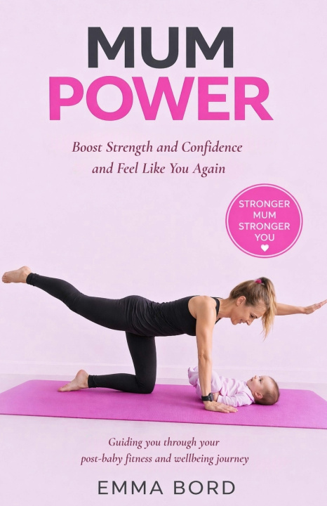 Kniha Mum Power Emma Bord