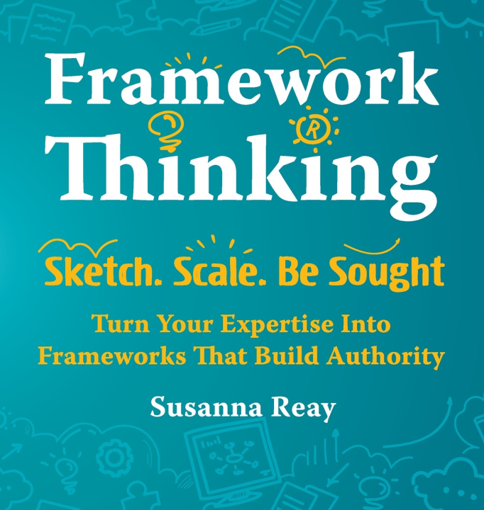 Kniha Framework Thinking Susanna Reay