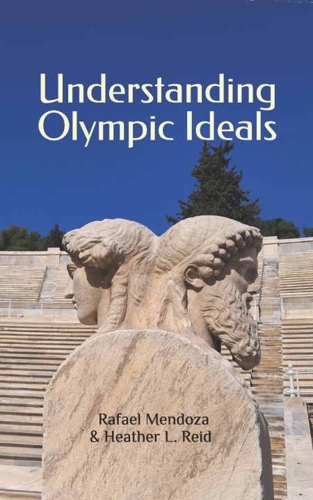 Kniha Understanding Olympic Ideals Heather L. Reid