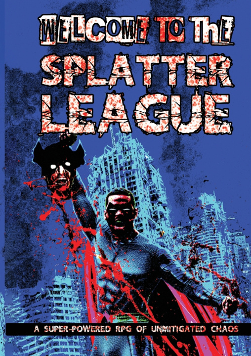 Kniha Splatter League John Baltisberger
