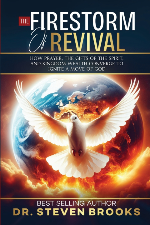 Knjiga The Firestorm of Revival Steven Brooks