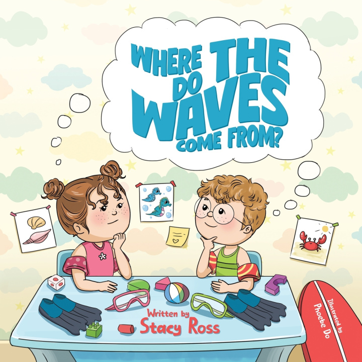 Kniha Where Do the Waves Come From? Stacy Ross