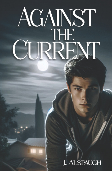 Kniha Against The Current Julie Alspaugh