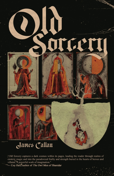 Kniha Old Sorcery James Callan