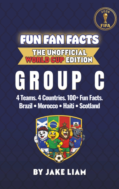 Kniha World Cup 2026 Group C Soccer Book for Kids Jake Liam