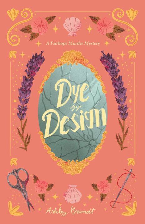Kniha Dye by Design Ashley Brandt