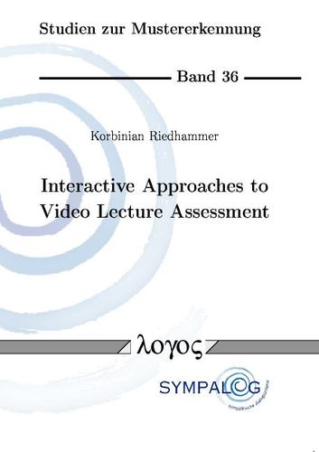 Knjiga Interactive Approaches to Video Lecture Assessment Korbinian Riedhammer