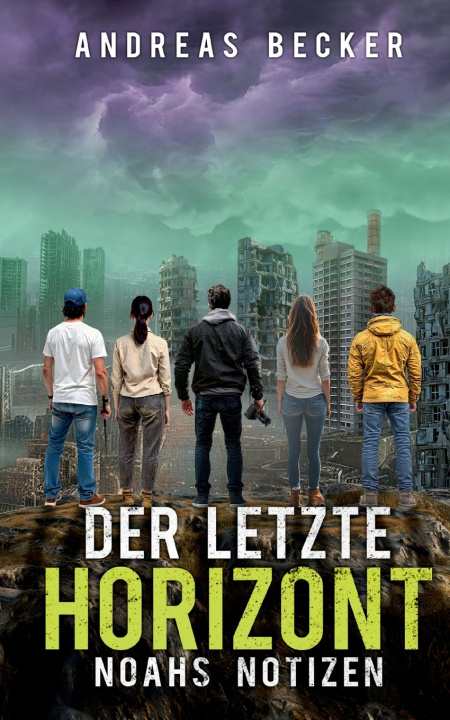 Kniha Der letzte Horizont Andreas Becker
