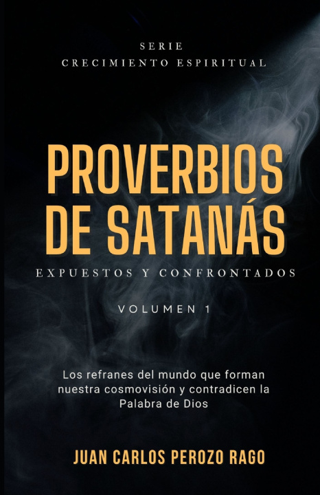 Kniha PROVERBIOS DE SATANÁS Juan Carlos Perozo Rago