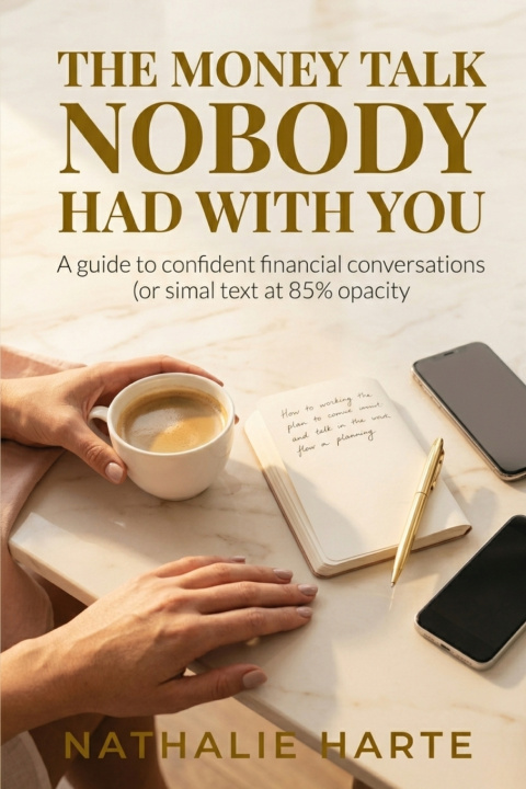 Kniha The Money Talk Nobody Had With You Nathalie Harte