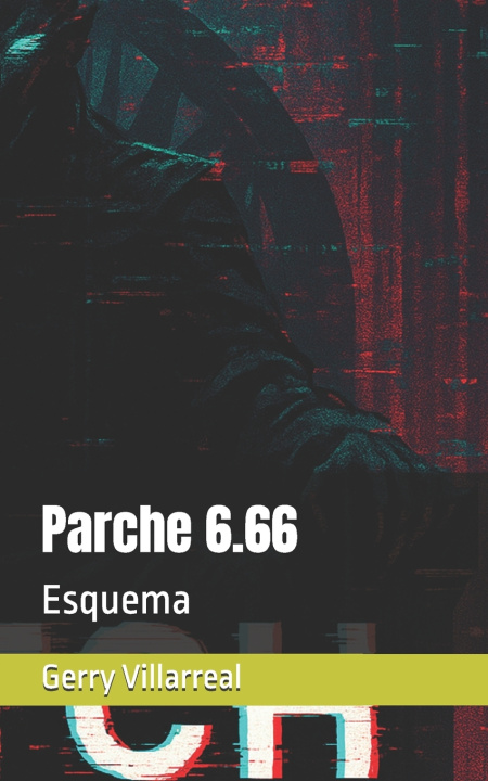 Kniha Parche 6.66 Gerry Villarreal