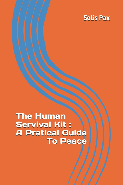 Kniha The Human Servival Kit Solis Pax