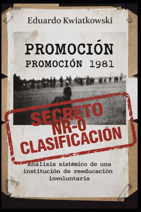 Kniha PROMOCIÓN 1981 - Edicion internacional Eduardo Kwiatkowski