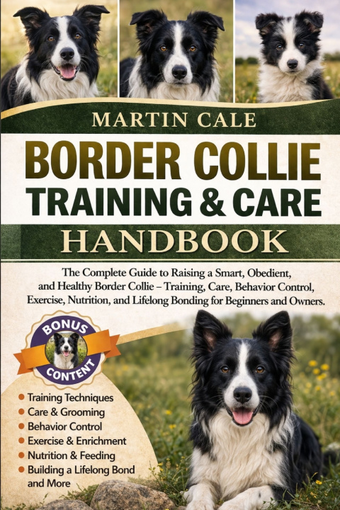 Kniha BORDER COLLIE TRAINING & CARE HANDBOOK MARTIN CALE