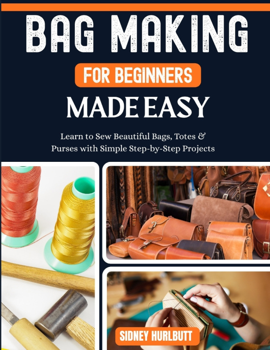 Boek Bag Making for Beginners Made Easy ROBERT LUGO