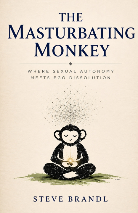 Kniha The Masturbating Monkey Steve Brandl