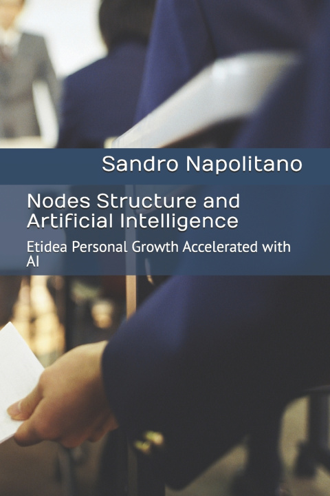 Kniha Nodes Structure and Artificial Intelligence Sandro Napolitano