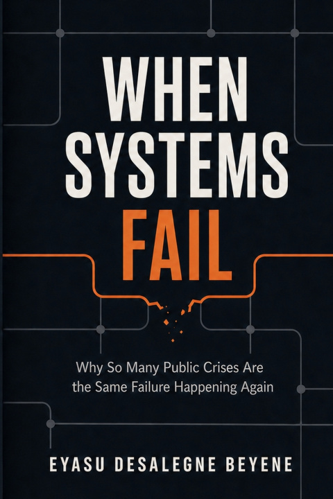 Kniha When Systems Fail EYASU DESALEGNE BEYENE