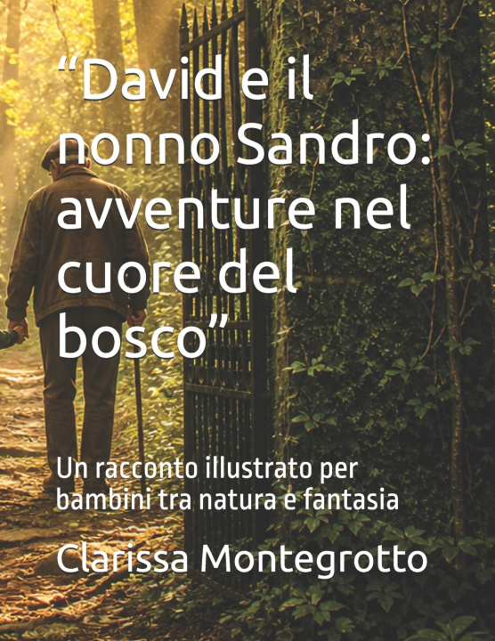 Kniha "David e il nonno Sandro Clarissa Montegrotto