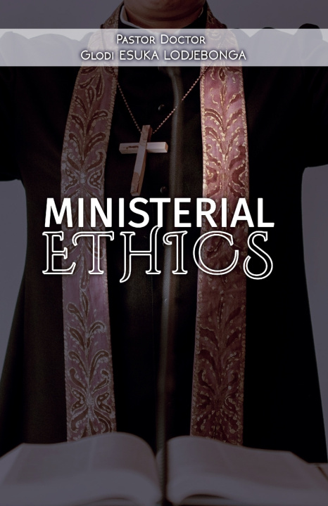 Knjiga Ministerial Ethics GLODI ESUKA LODJEBONGA