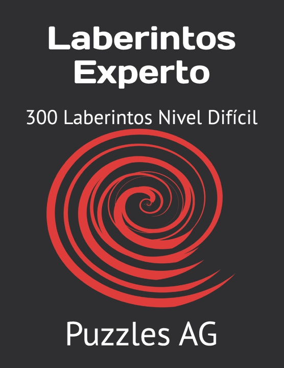 Knjiga Laberintos Experto Andres G. Garza