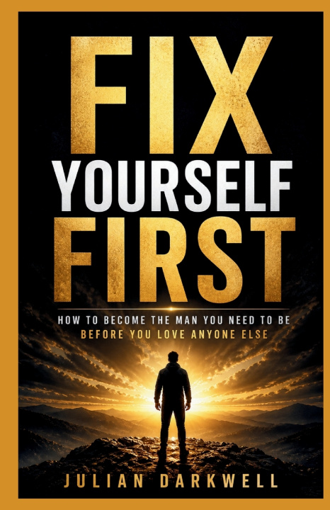 Kniha Fix Yourself First Julian Darkwell