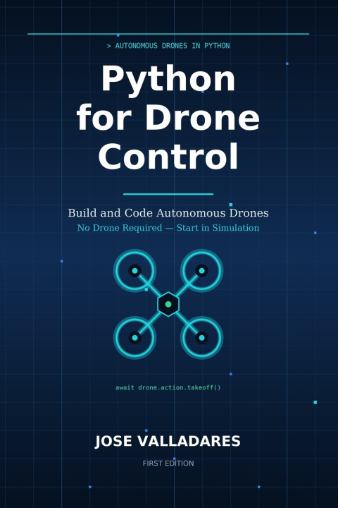Kniha Python for Drone Control Jose Valladares