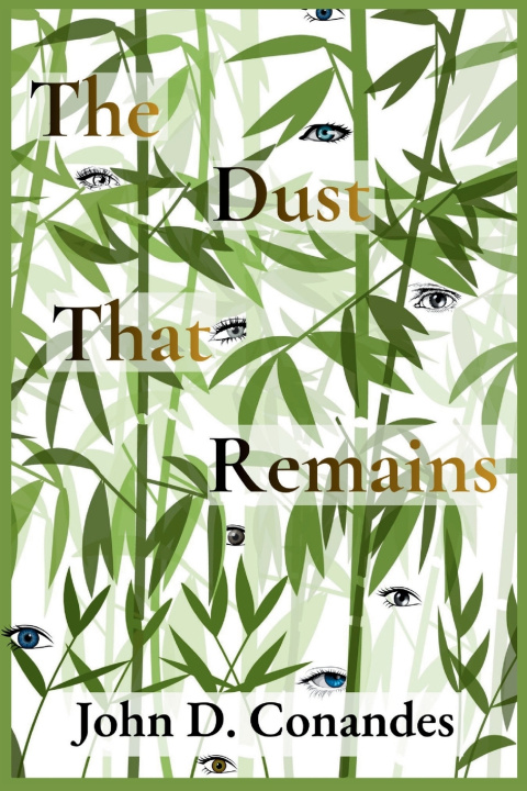 Kniha The Dust That Remains John D. Conandes