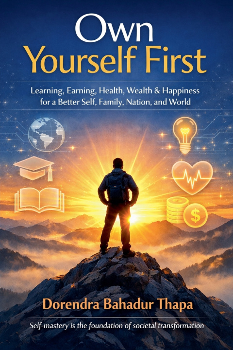 Kniha Own Yourself First Dorendra Bahadur Thapa