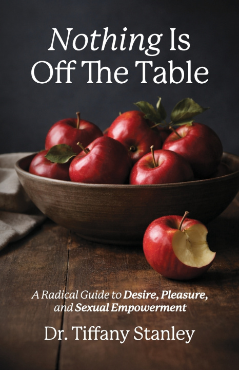 Kniha Nothing Is Off the Table Tiffany Stanley