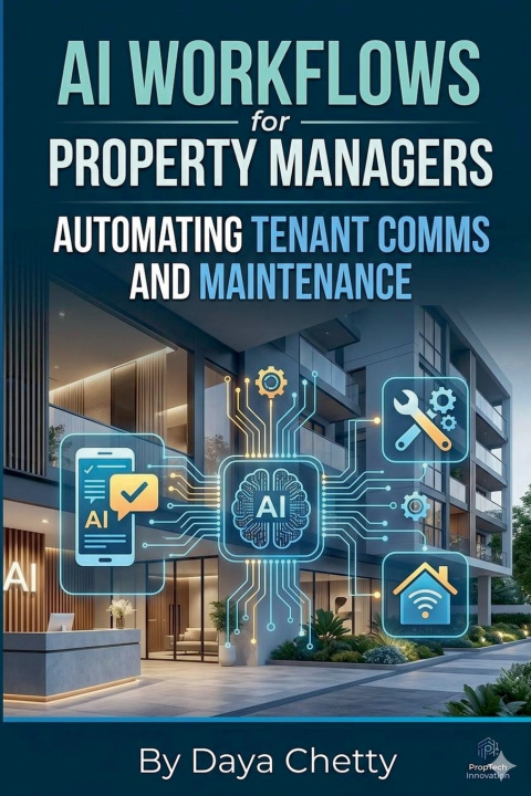 Kniha AI Workflows for Property Managers Daya Chetty
