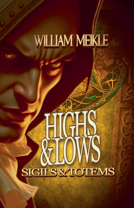 Kniha Highs & Lows William Meikle