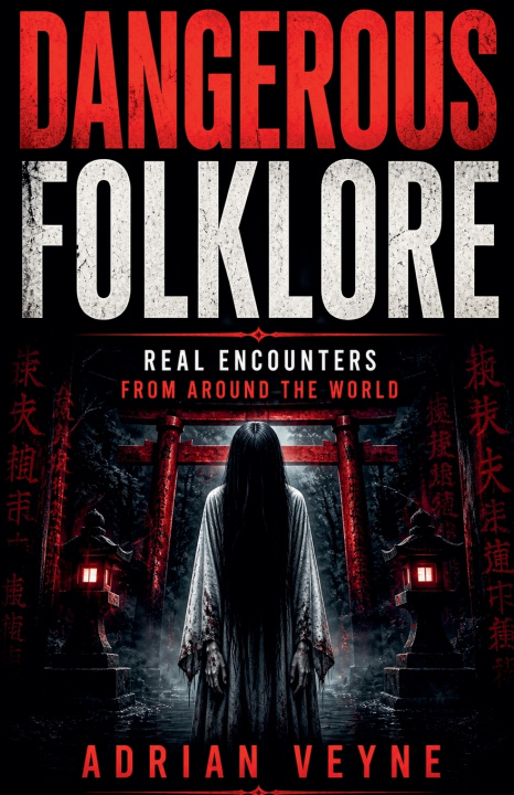 Kniha Dangerous Folklore Adrian Veyne