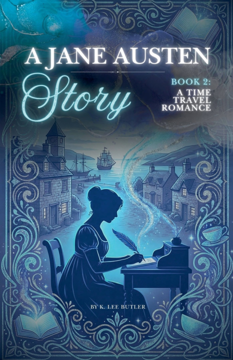 Kniha A Time Travel Romance K. Lee Butler