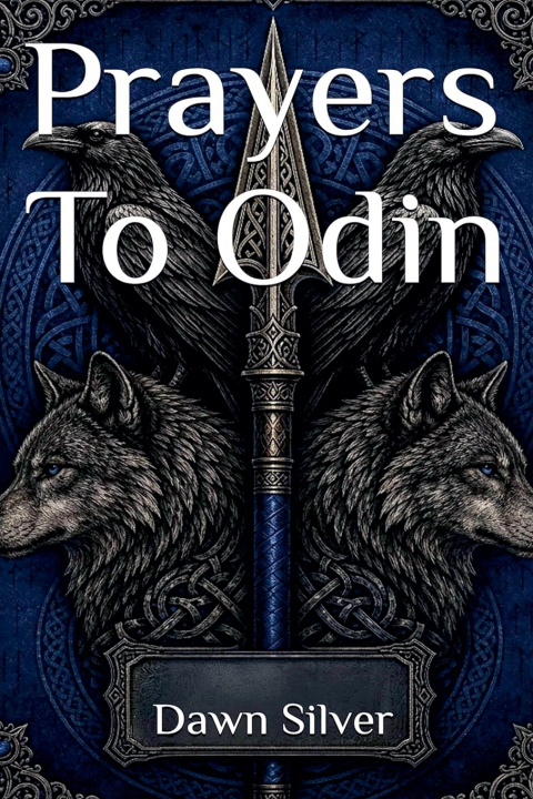 Kniha Prayers To Odin Dawn Silver