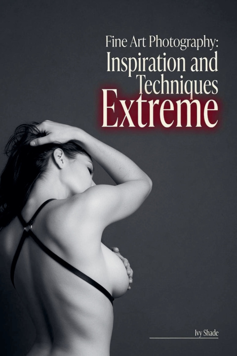 Kniha Extreme Ivy Shade