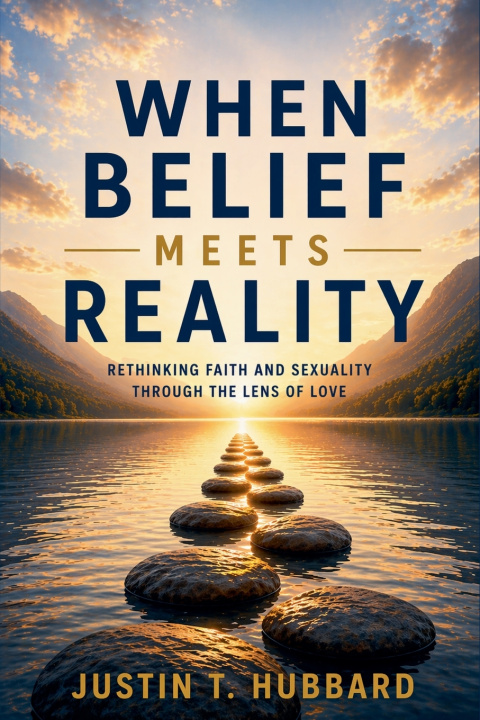 Kniha When Belief Meets Reality Justin Hubbard