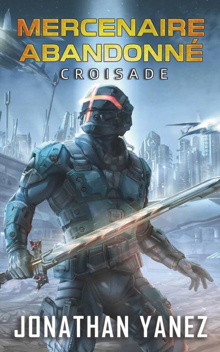 Kniha Croisade Jonathan Yanez