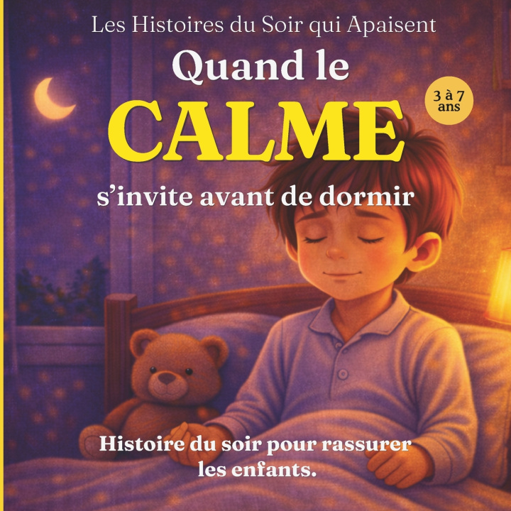 Knjiga Quand le calme s'invite avant de dormir Edition Montclair